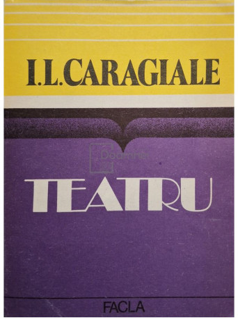 Ion Luca Caragiale - Teatru - 1984 - Brosata