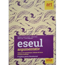 Eseul argumentativ - Pregatirea pentru bacalaureat