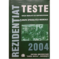 Rezidentiat - Teste 2004, grupa specialitati medicale