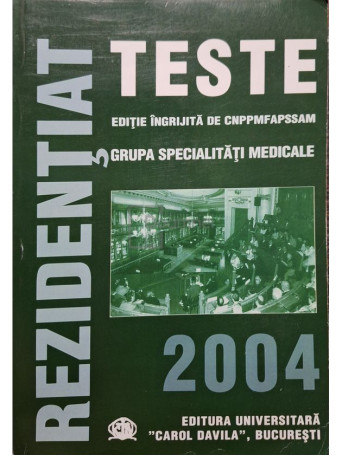 Rezidentiat - Teste 2004, grupa specialitati medicale - 2003 - Brosata