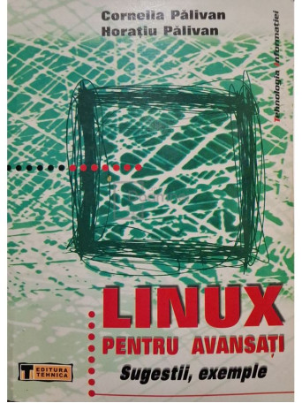 Cornelia Palivan - Linux pentru avansati - Sugestii, exemple - 2001 - Brosata