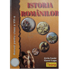 Istoria romanilor - Manual pentru clasa a VIII-a