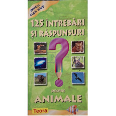 125 intrebari si raspunsuri despre animale