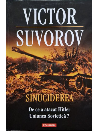 Victor Suvorov - Sinuciderea - 2012 - Brosata