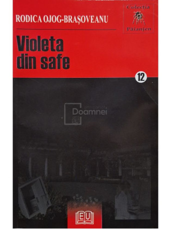 Rodica Ojog-Brasoveanu - Violeta din Safe - 2008 - Brosata