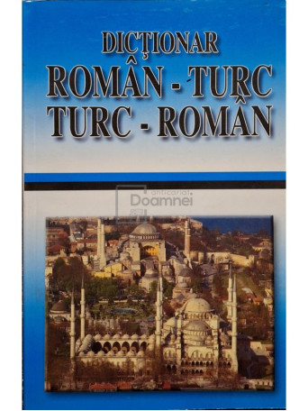 Altay Kerim (coord.) - Dictionar roman-turc, turc-roman - Brosata