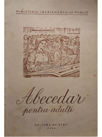 Abecedar pentru adulti - 1950 - Brosata