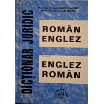 Dictionar juridic roman-englez, englez-roman