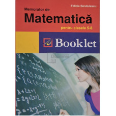 Memorator de matematica pentru clasele 5-8