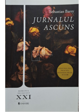 Sebastian Barry - Jurnalul ascuns - 2008 - Brosata