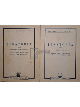 Tesatoria - Manual unic pentru scoli medii si profesionale, 2 vol. - 1950 - Brosata