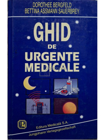 Dorothee Bergfeld - Ghid de urgente medicale - 1998 - Cartonata