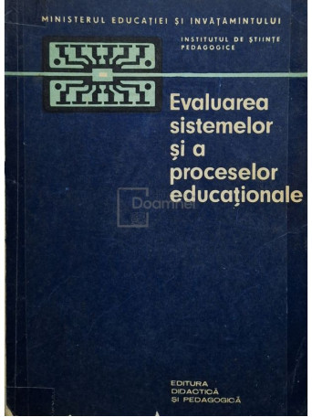 V. Krasnaseschi (Coord.) - Evaluarea sistemelor si a proceselor educationale - 1976 - Brosata