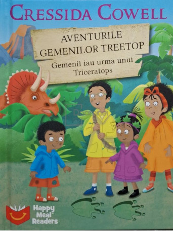 Cressida Cowell - Aventurile gemenilor Treetop - Gemenii ajuta un hadrozaur - 2018 - Cartonata