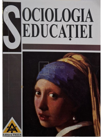 Carmen Bulzan - Sociologia educatiei (semnata) - 2000 - Brosata