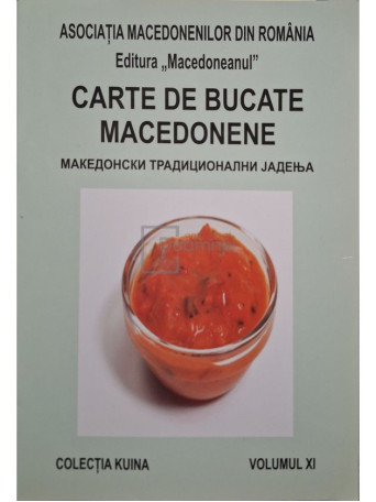 Constantina Dumitrescu - Carte de bucate macedonene, vol. 11 - 2015 - Brosata