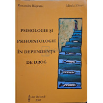 Psihologie si psihopatologie in dependenta de drog