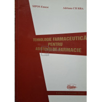 Tehnologie farmaceutica pentru asistenti de farmacie