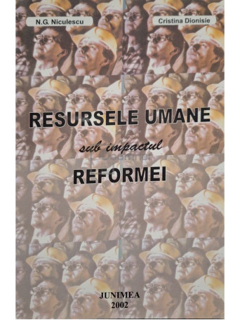 N. G. Niculescu - Resursele umane sub impactul reformei - 2002 - Brosata