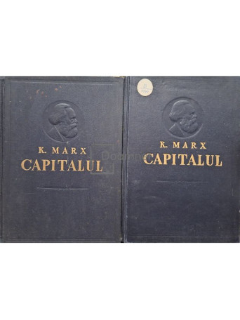 Karl Marx - Capitalul, vol. III, cartea a III-a, partea I si II - 1955 / 1956 - Cartonata