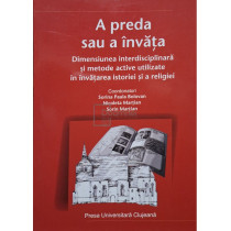 A preda sau a invata