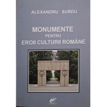 Monumente pentru eroii culturii romane