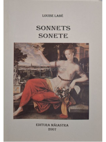 Louise Labe - Sonnets / Sonete - 2007 - Brosata