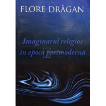 Imaginarul religios in epoca postmoderna