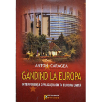 Gandind la Europa