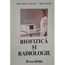 Biofizica si radiologie