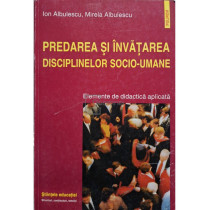 Predarea si invatarea disciplinelor socio-umane