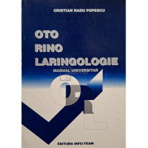 Otorinolaringologie - Manual universitar