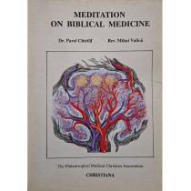 Meditation on biblical medicine