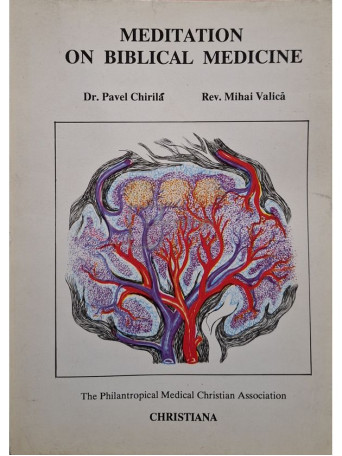 Pavel Chirila - Meditation on biblical medicine - 1992 - Brosata