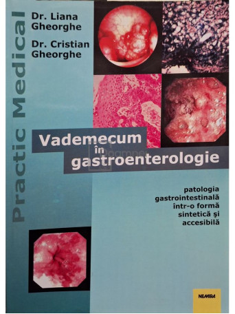 Liana Gheorghe - Vademecum in gastroenterologie - 2002 - Brosata