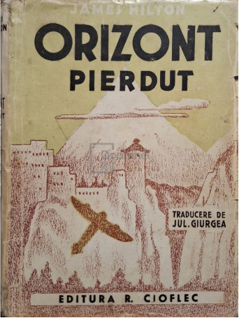 James Hilton - Orizont pierdut - Editie interbelica - Brosata