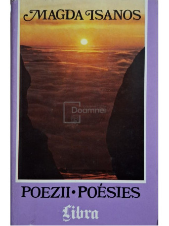 Magda Isanos - Poezii / Poesies - 1996 - Cartonata