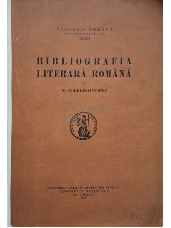 N. Georgescu Tistu - Bibliografia literara romana (dedicatia autorului) - 1932 - Brosata