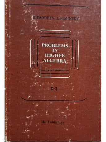 D. Faddeev - Problems in higher algebra - 1968 - Cartonata