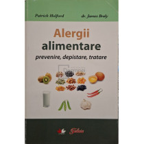 Alergii alimentare. Prevenire, depistare, tratare