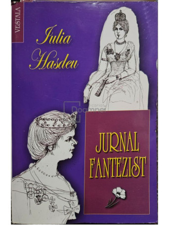 Iulia Hasdeu - Jurnal fantezist - 2003 - Brosata