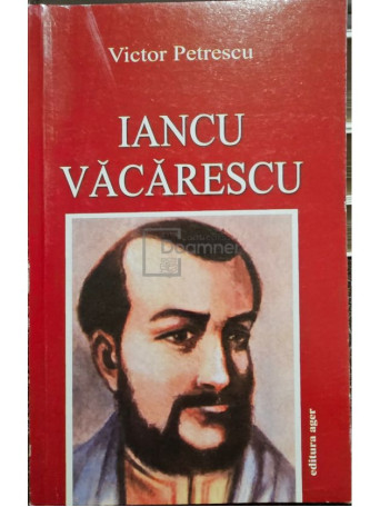 Victor Petrescu - Iancu Vacarescu - 2002 - Brosata