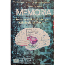 Memoria - Intre medicina si biologie, psihologie si filozofie