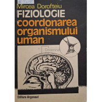 Fiziologie - Coordonarea organismului uman (semnata)