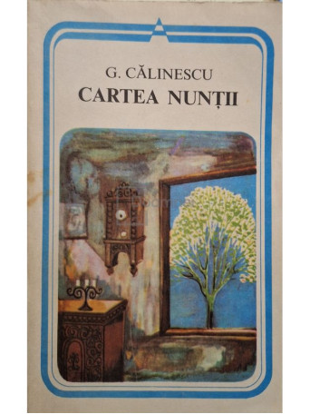 George Calinescu - Cartea nuntii - 1982 - Brosata