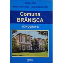 Comuna Branisca - Monografie