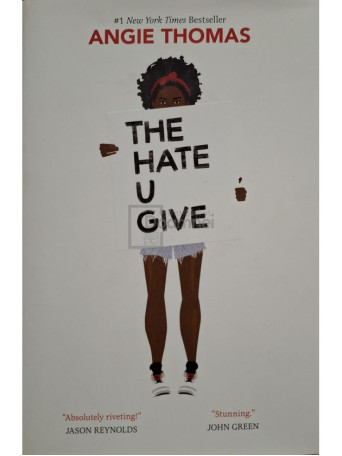 Angie Thomas - The hate u give - 2017 - Cartonata