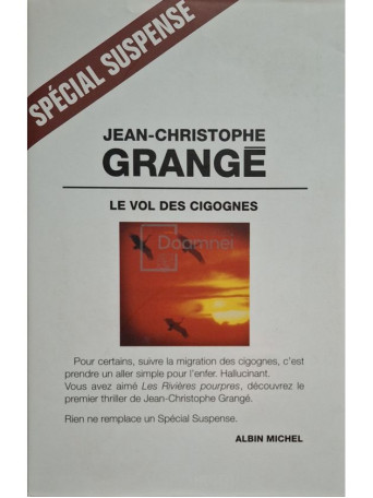 Jean - Christophe Grange - Le vol des cigognes - 1999 - Brosata