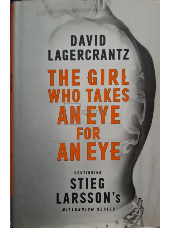 David Lagercrantz - The girl who takes an eye for an eye - 2017 - Cartonata