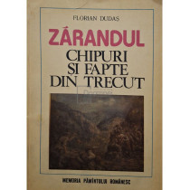 Zarandul. Chipuri si fapte din trecut